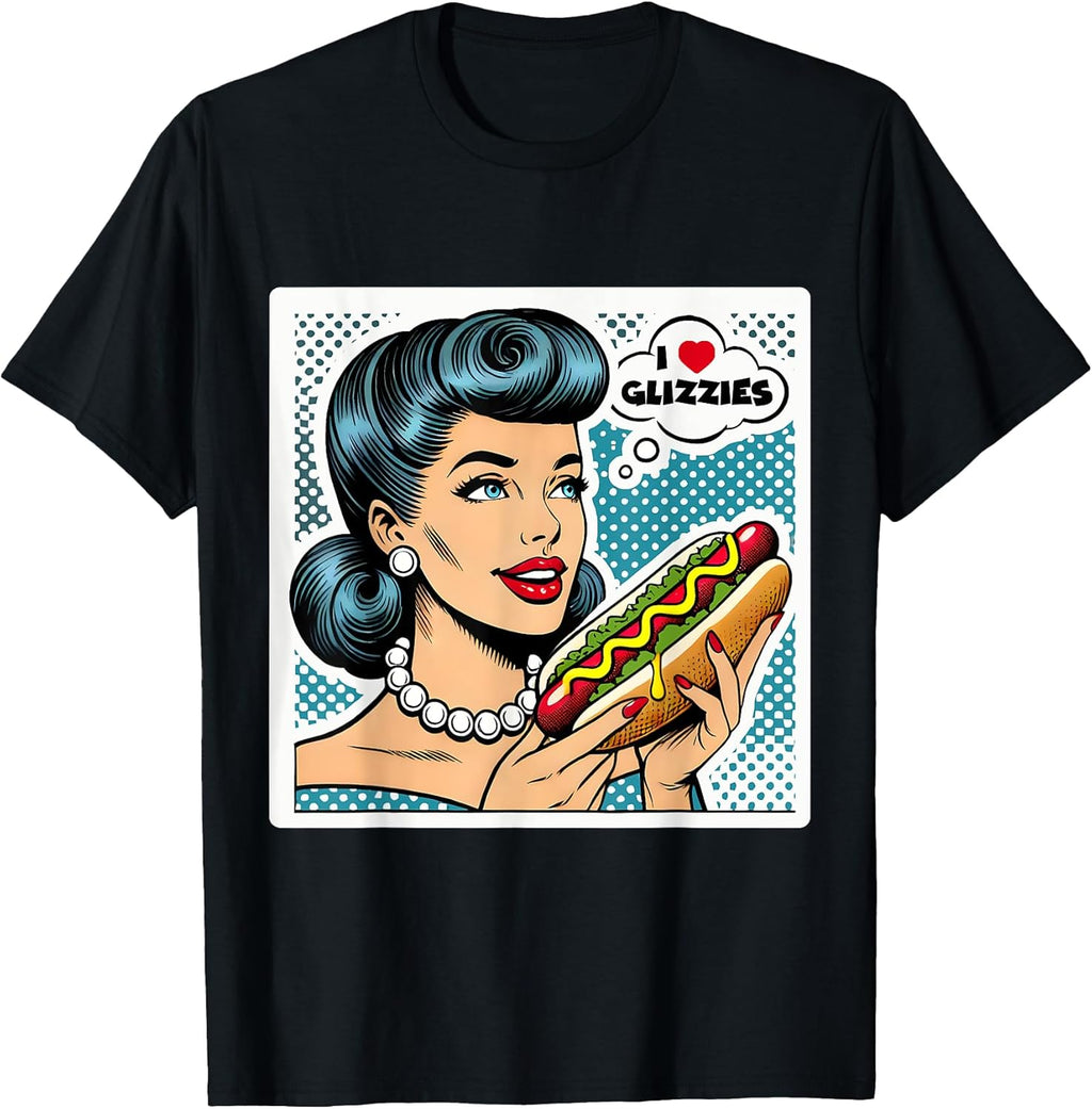 I Love Heart Big Glizzies Glizzy Gobbler Retro Pop Art Funny T-Shirt