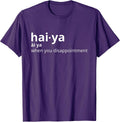 FUIYOH HAIYAA HAIYA TEES