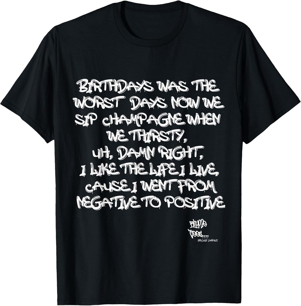 Old School Rap Hip HOP Merch Juicy Positive Quote 90's T-Shirt