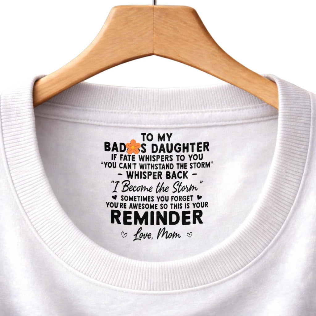 to My Daughter Inside Neck Print Shirt, Mothers Day Birthday Gifts for Daughter from Mom Dad, Women Shirt