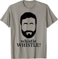 Whistle Whistle t - shir t