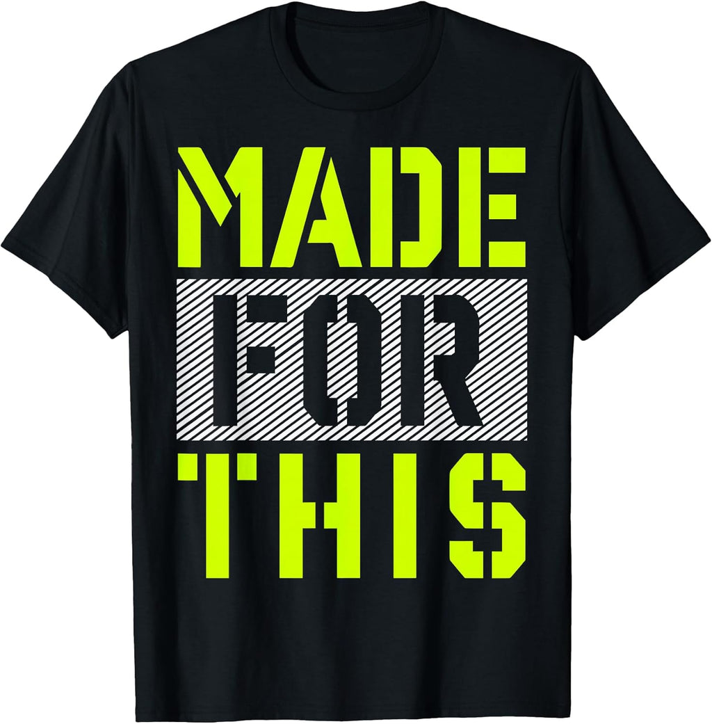 Made for This Athletic Neon Green T-Shirt
