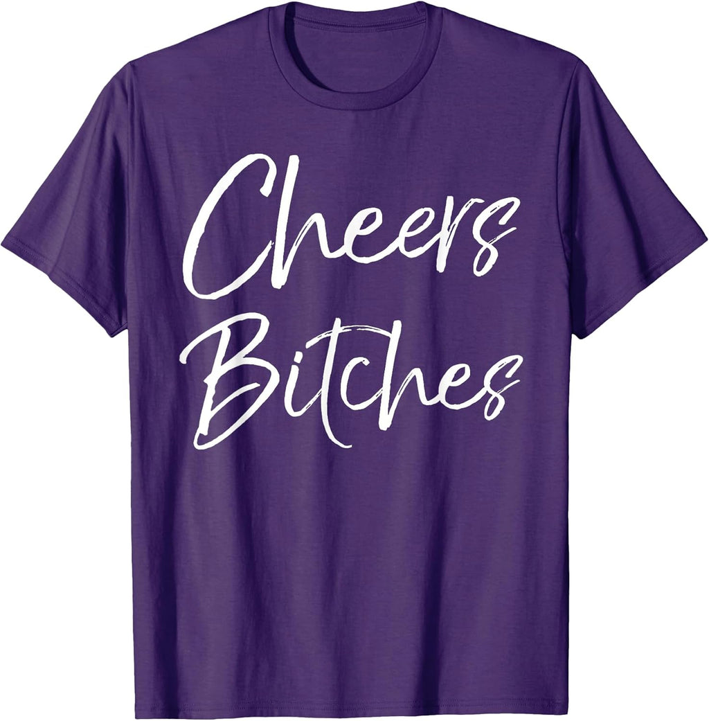 Cute Drinking Shirt Girls Weekend Gifts Party Cheers Bitches T-Shirt
