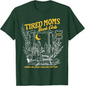Retro Tired Moms Book Club Booktrovert Mothers Day