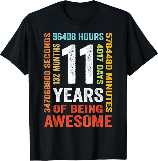 11 Years 132 Months of Being Awesome 11th Birthday Gift T-Shirt