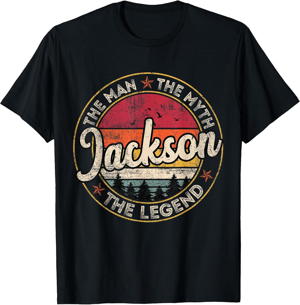 Jackson The Man The Myth The Legend Personalized Name T-Shirt