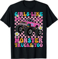 Girls Like Monster Trucks Too Groovy Monster Truck Girls T-Shirt
