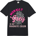 Morally Grey Shirt Women