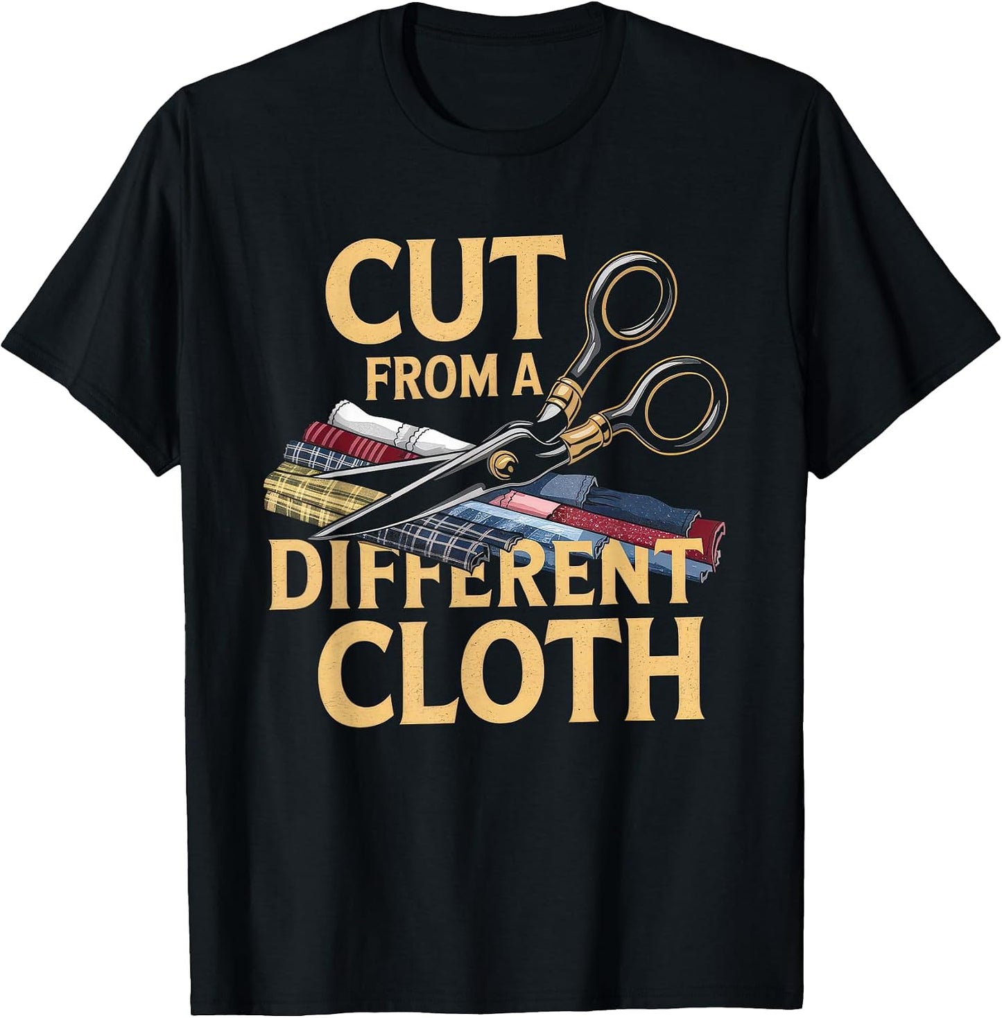 Cut From A Different Cloth Tshirt Men Women Urban