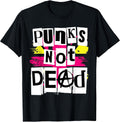 Punks Not Dead T Shirt for Punk Rock Fans T-Shirt