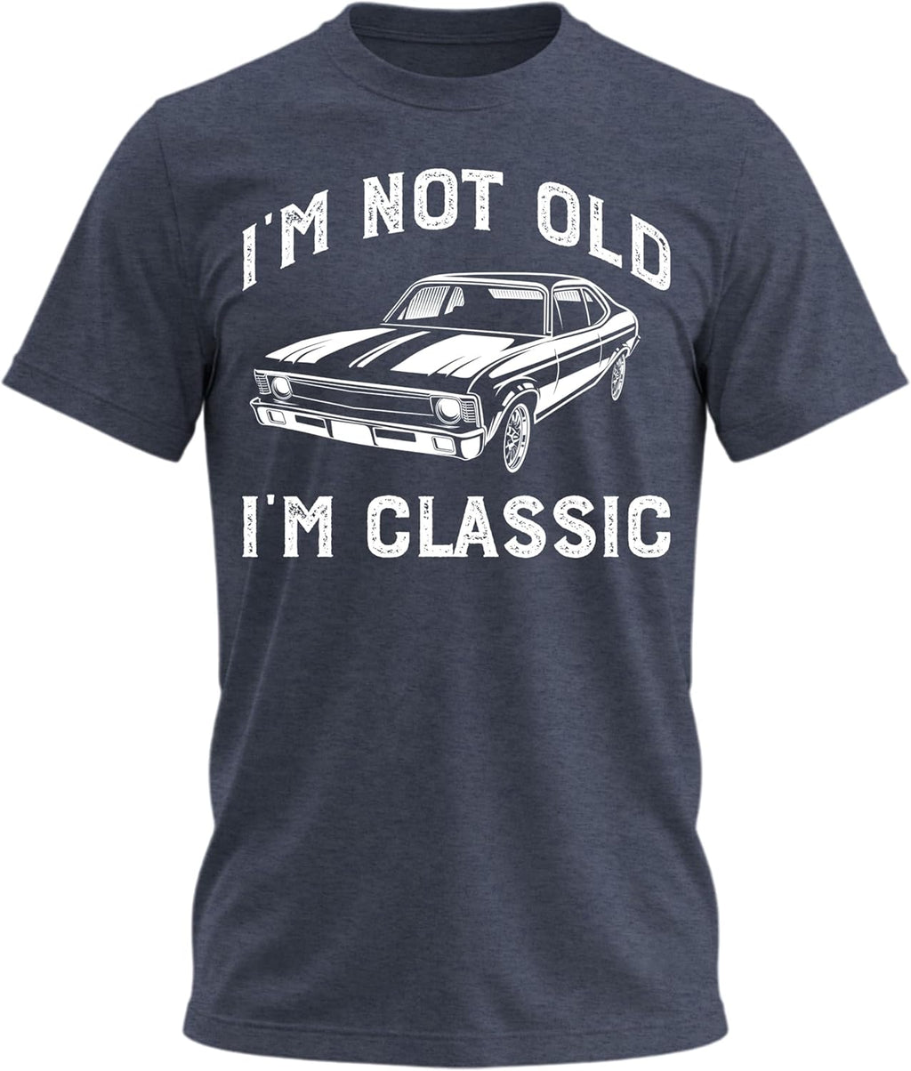 I'm Not Old I'm Classic T-Shirt Funny Car Graphic Tee Vintage Retro T Shirts for Mens Birthday Presents for Dad
