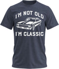 I'm Not Old I'm Classic T-Shirt Funny Car Graphic Tee Vintage Retro T Shirts for Mens Birthday Presents for Dad