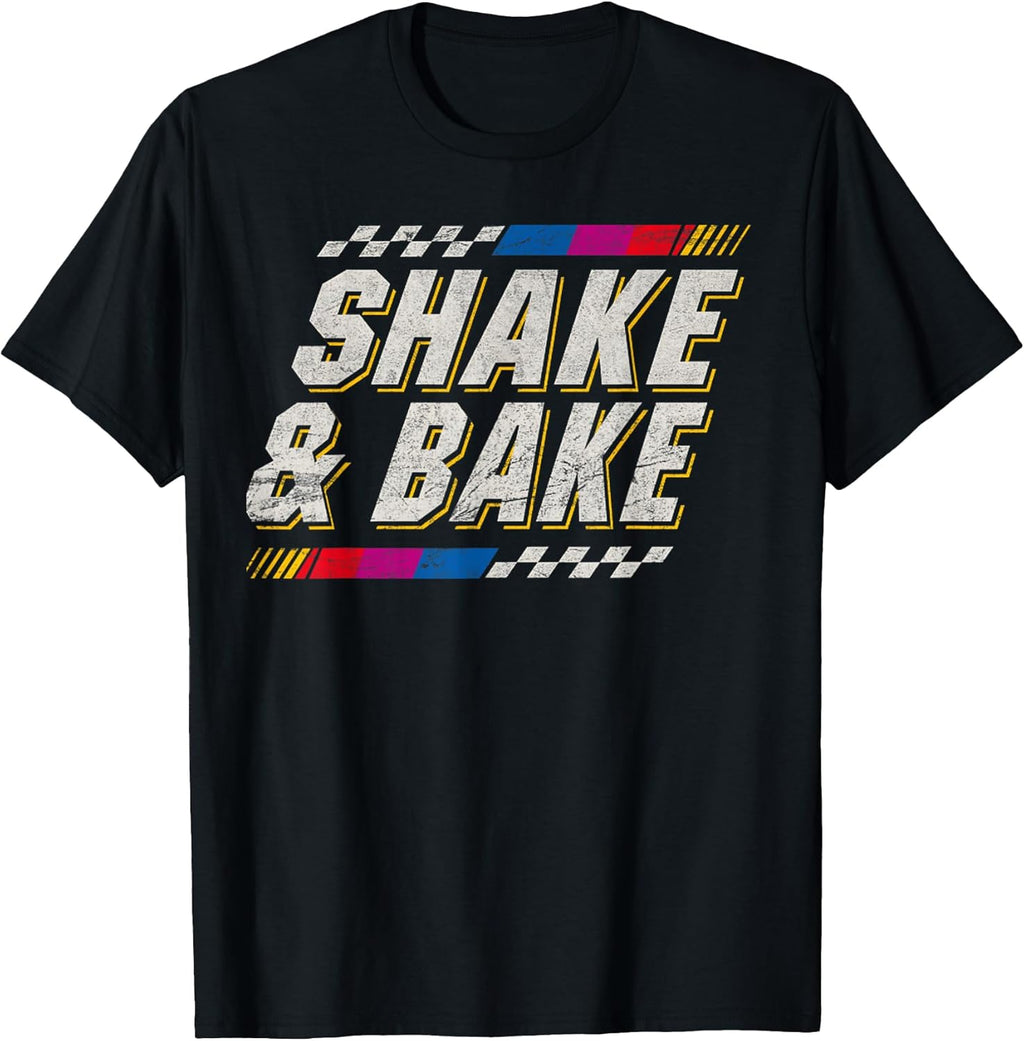 Shake and Bake Funny Racer T-Shirt