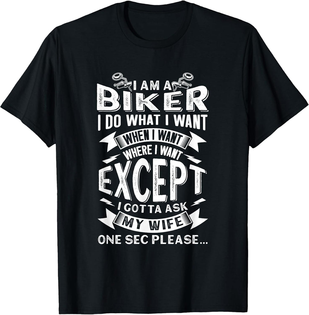 Biker Outfit Funny Motorcycle Quotes Accessories for Men T-Shirt