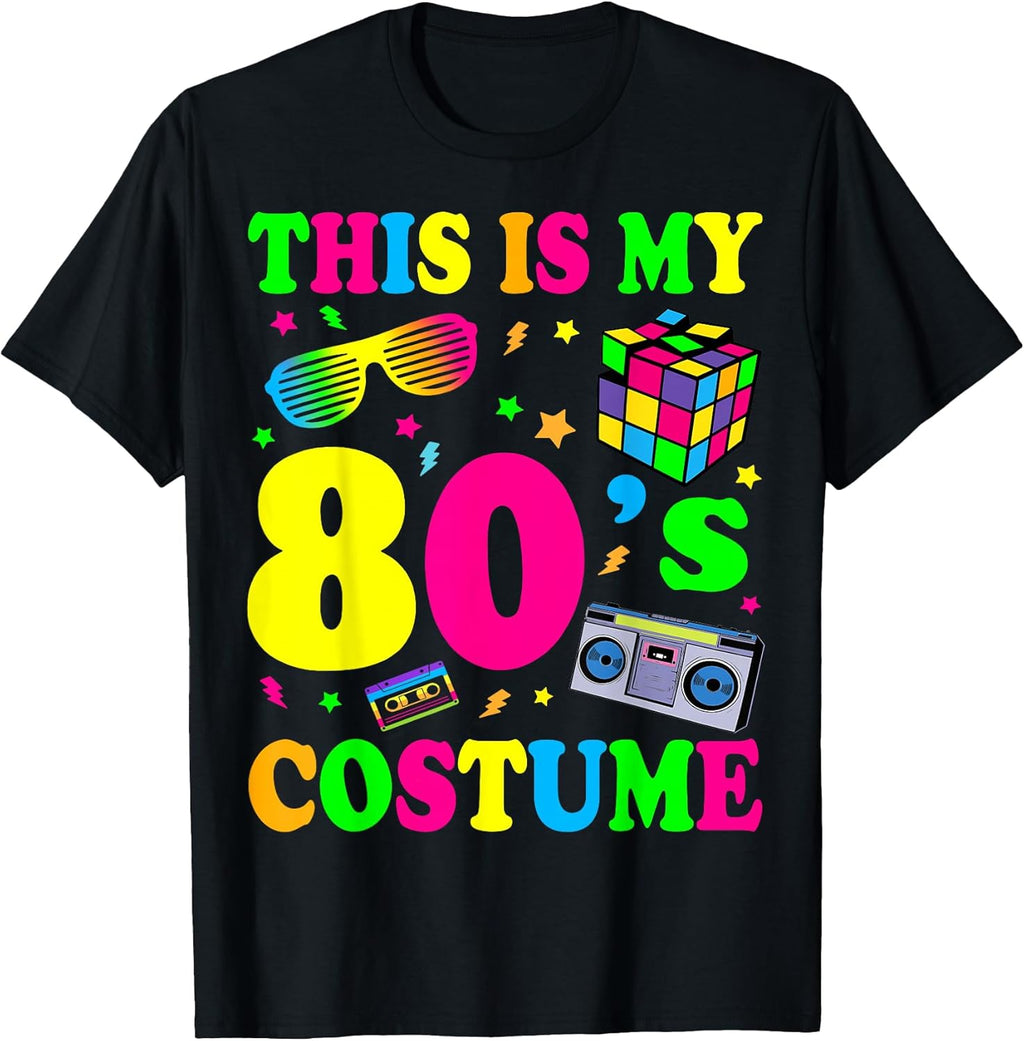 This is My 80s Costume T-Shirt 80's 90's Party T-Shirt