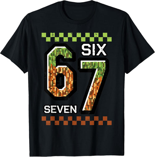 6 7 Six Seven Pixel Gaming Funny Meme 67 Boys Kids Youth Men T-Shirt