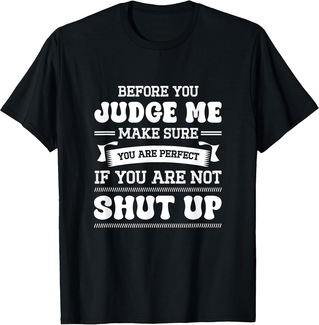 Before You Judge Me Funny