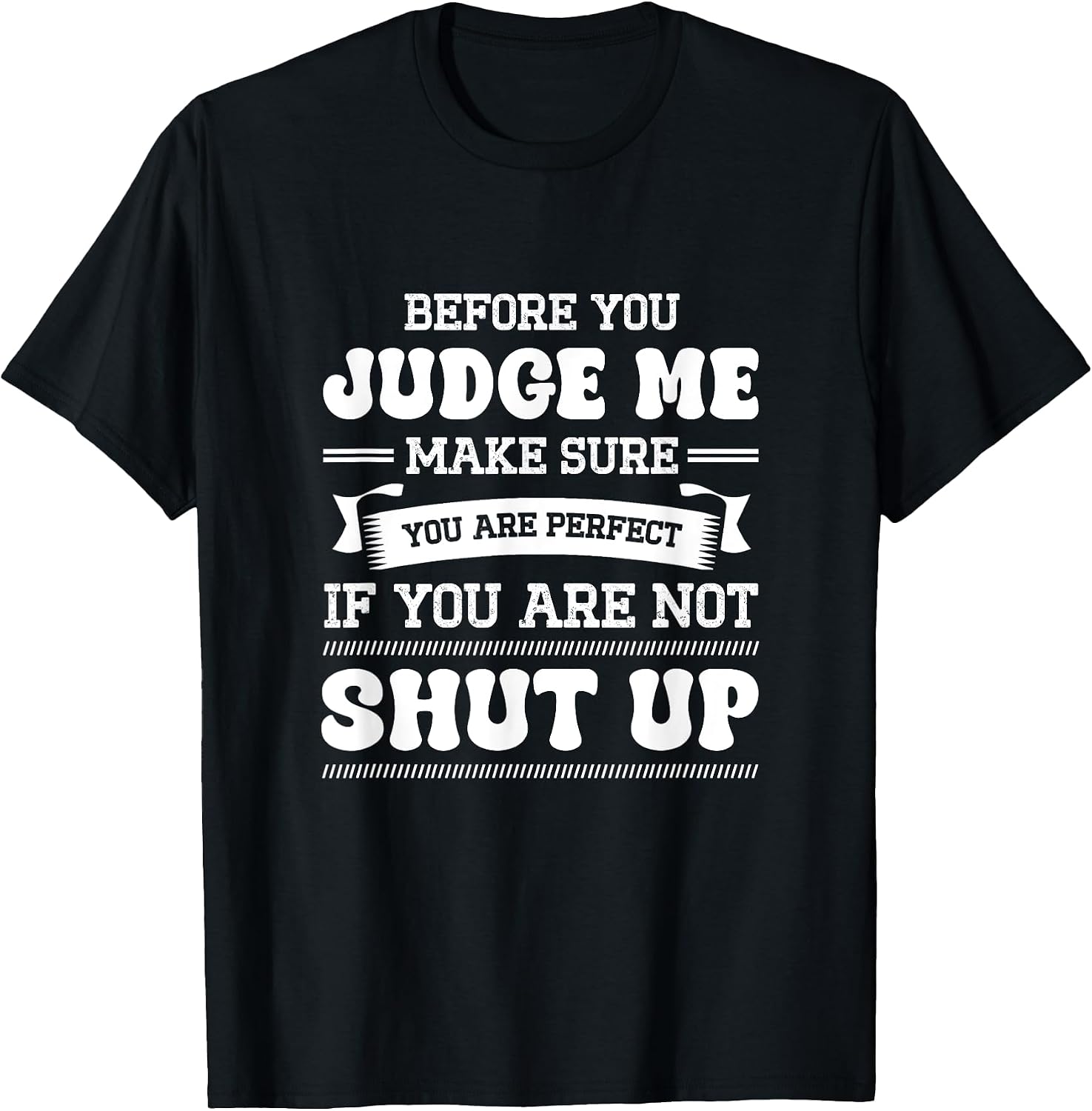 Before You Judge Me Funny