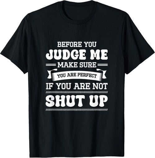 Before You Judge Me Funny