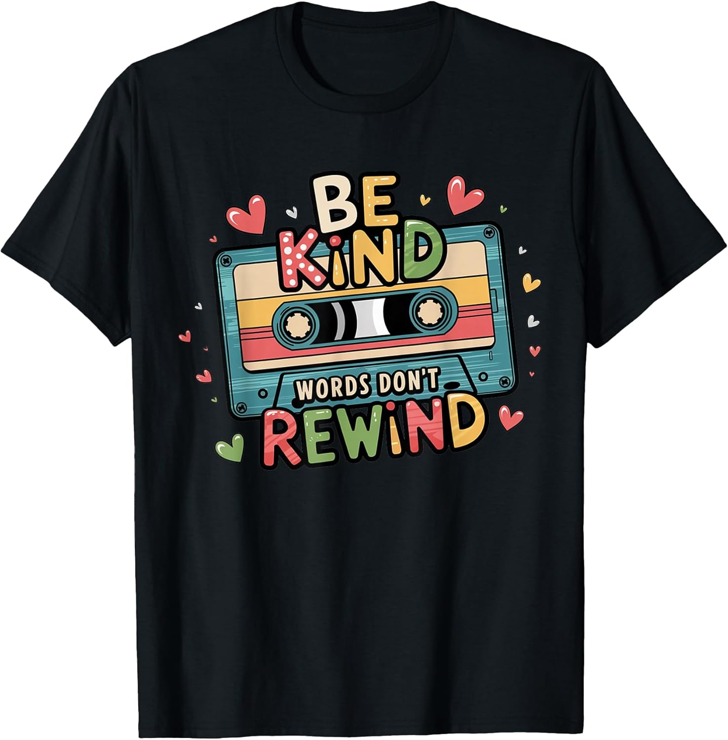 Be Kind Words Don't Rewind Vintage Music Lovers 90's 80's T-Shirt