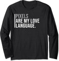 Pixel Art Concept Artist Meme Quote Long Sleeve T-Shirt