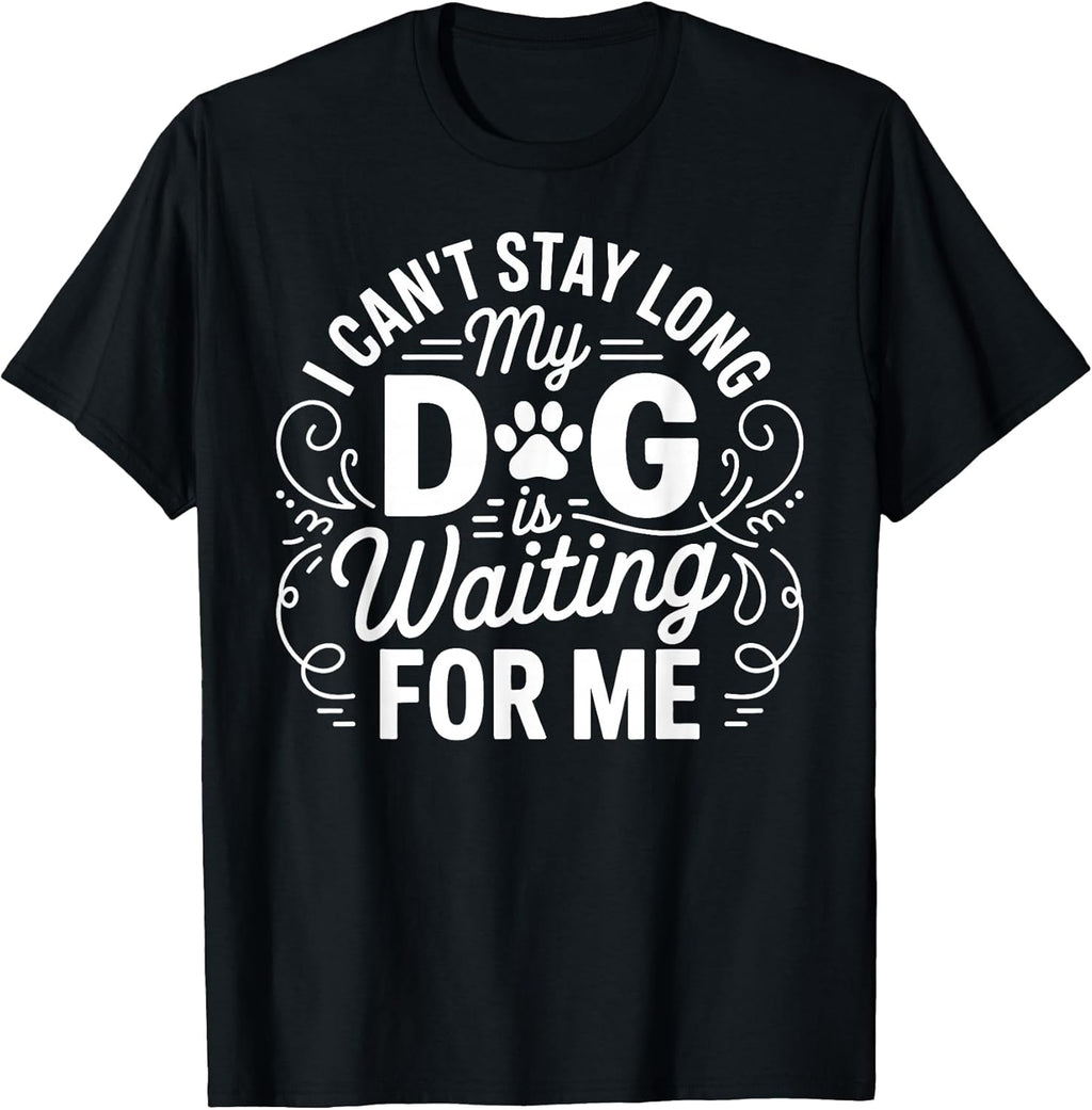 Funny Dog Lover Humor Pet Owner Clothing