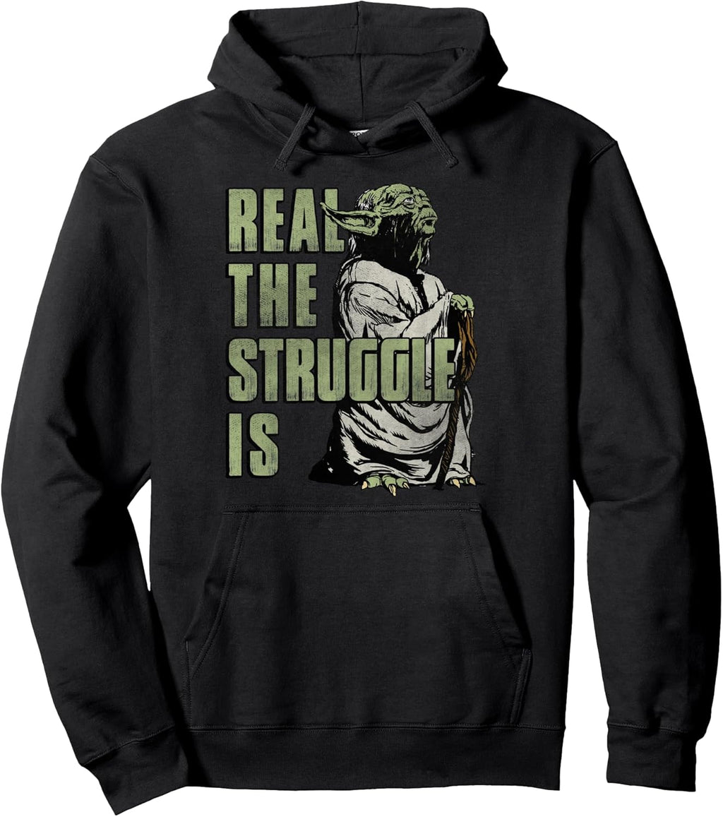 Yoda Real The Struggle Is Graphic Hoodie Pullover Hoodie