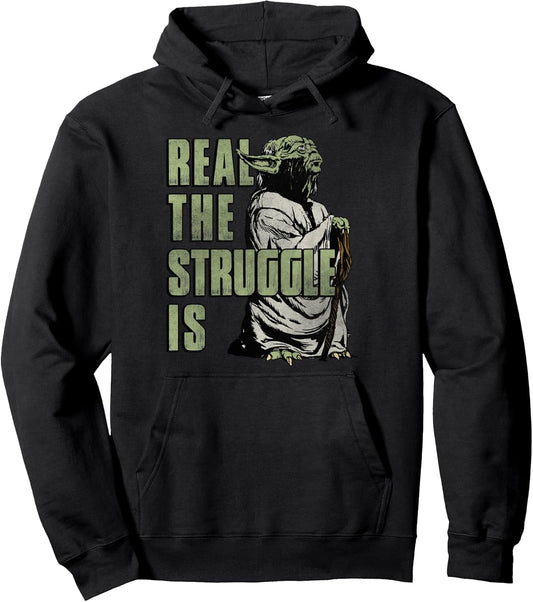 Yoda Real The Struggle Is Graphic Hoodie Pullover Hoodie