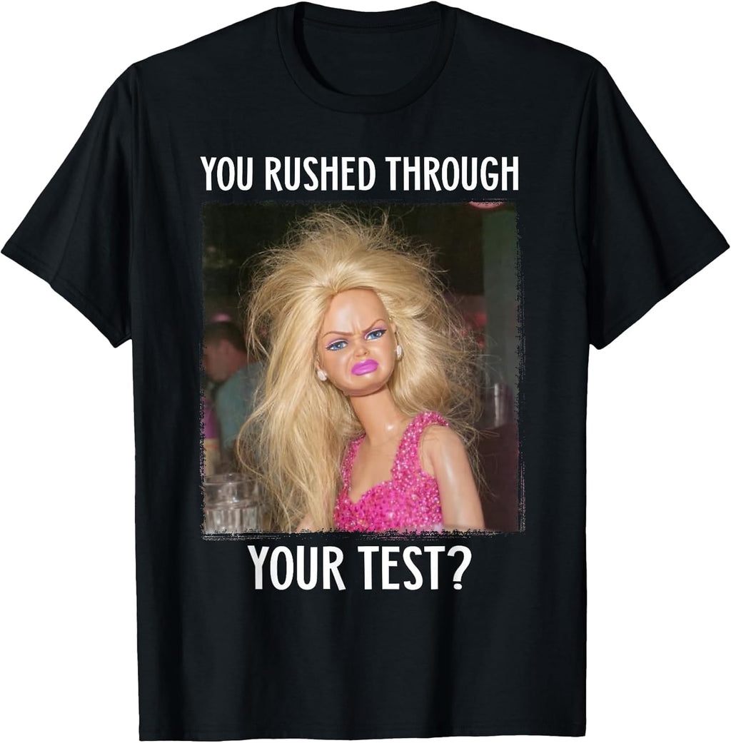 You Rushed Through Your Test Teacher Meme