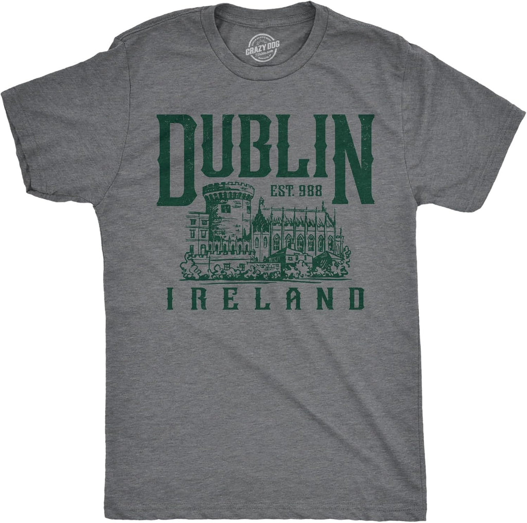 Mens Funny T Shirts Dublin Ireland Sarcastic St Patricks Day Graphic Graphic Novelty Tee for Men