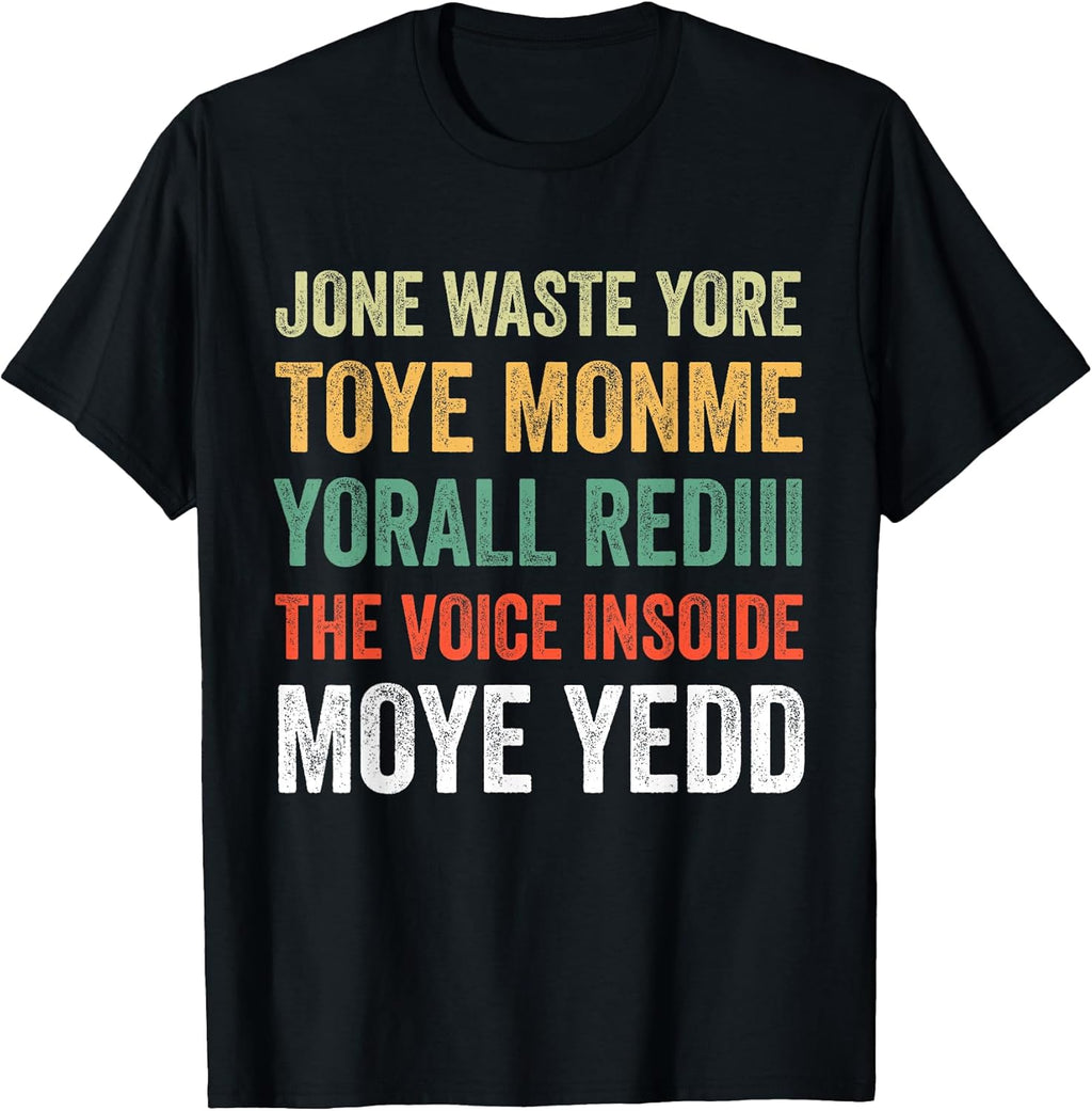 Toye Monme Yorall Rediii T-Shirt