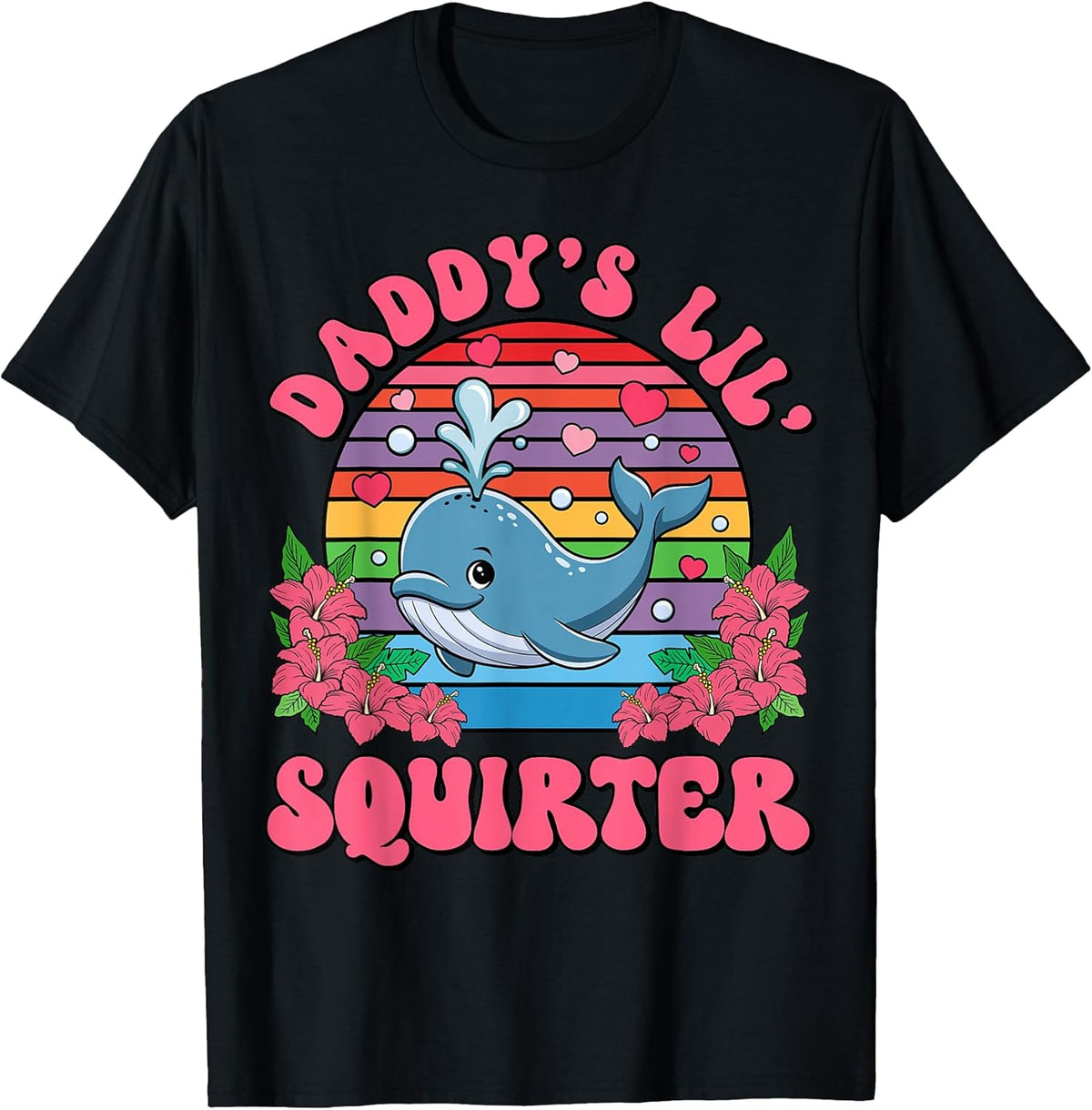 Inappropriate Funny Daddy's Lil Squirter Embarrassing Women T-Shirt