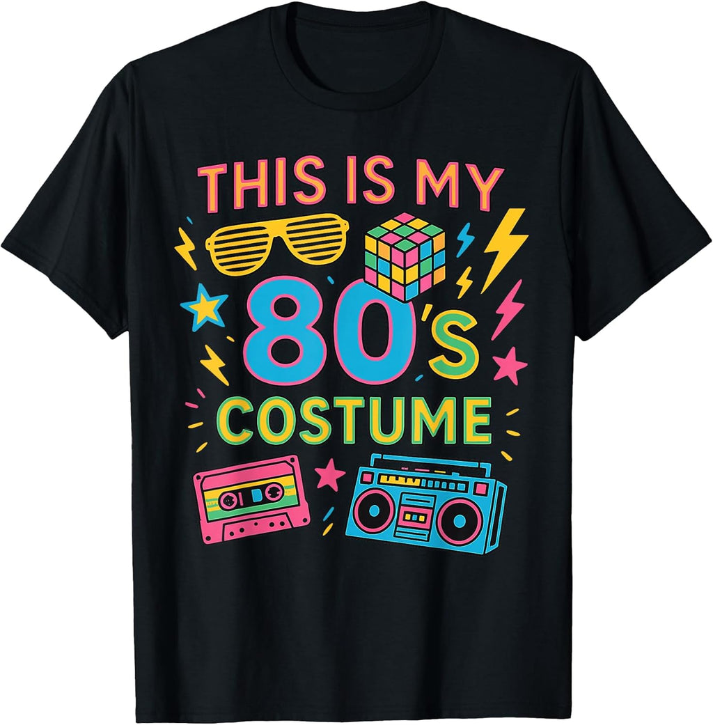 This is My 80s Costume 80's Party for Women Man T-Shirt
