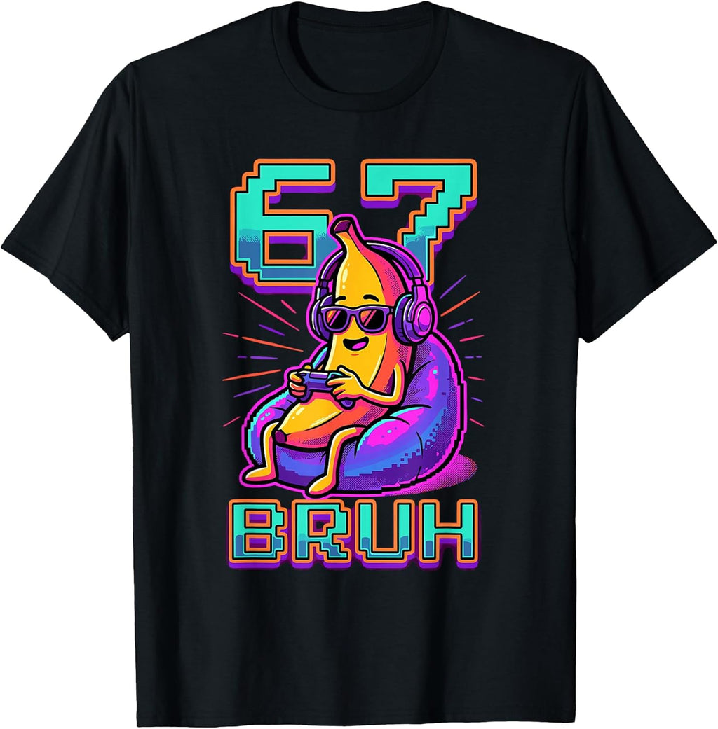 67 Bruh Banana Gamer Funny 6 7 Meme Video Game for Kids Boys T-Shirt