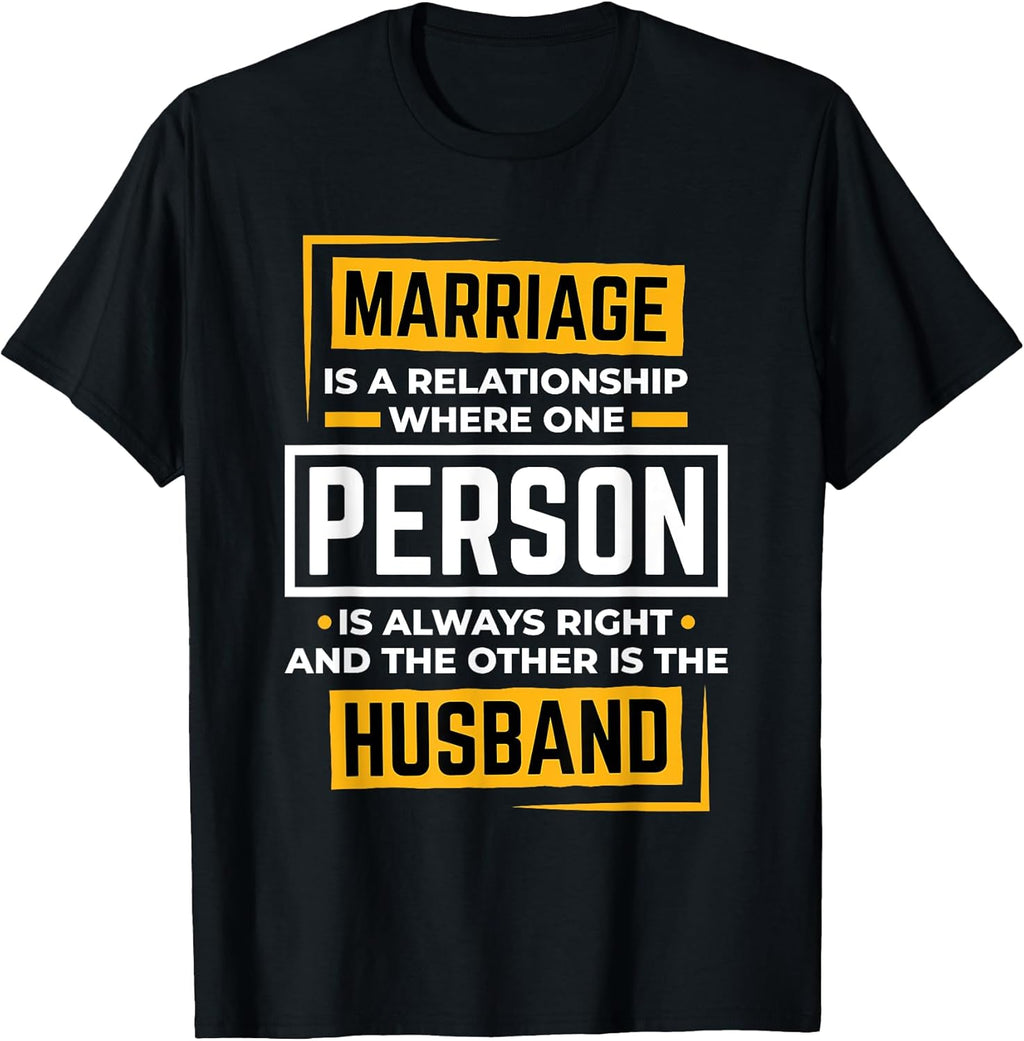 Funny Husband Wife Marriage is A Relationship for Men Women T-Shirt