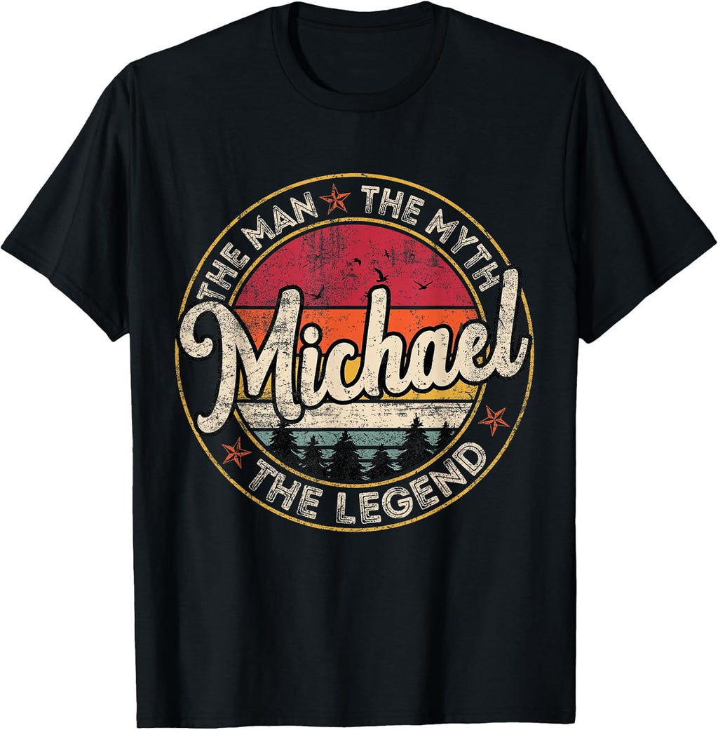 Michael The Man The Myth The Legend Personalized Name T-Shirt