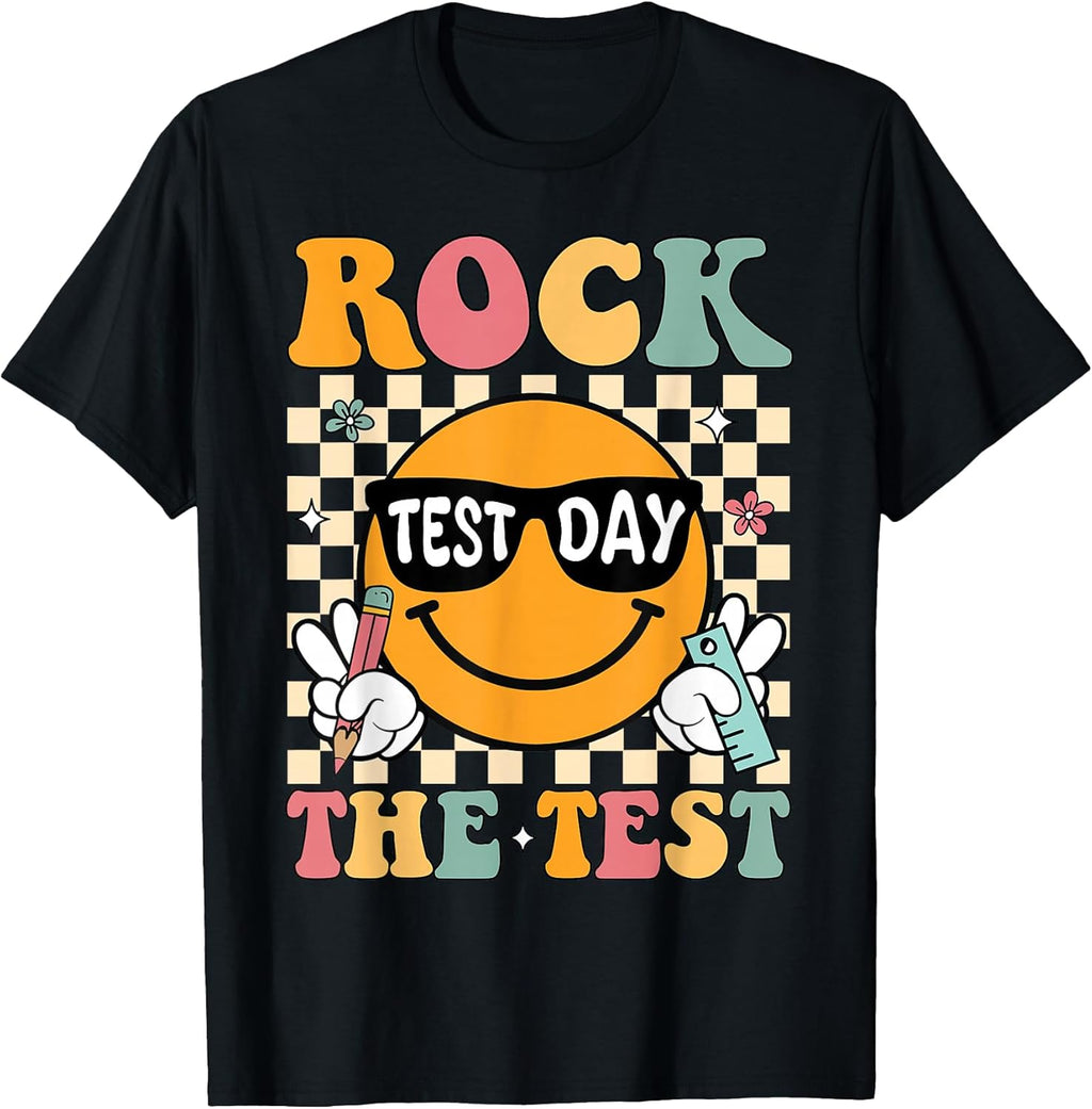 Test Day Rock The Test Teacher Testing Day You Got This T-Shirt