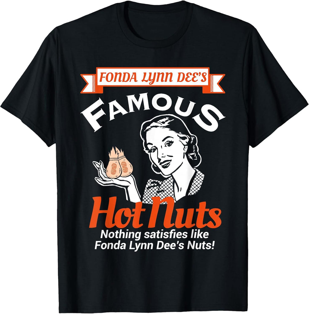 Fonda Lynn Dees Nuts Satisfies Funny Adult Humor Short Sleeve T-Shirt