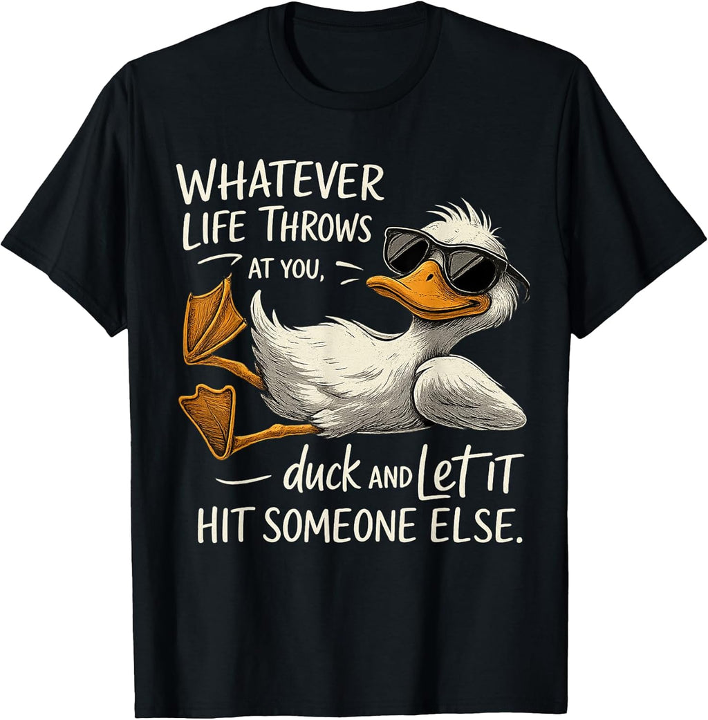 Funny Cool Duck Shirt Funny Quote for Men Women Kids T-Shirt