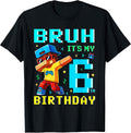 6 Year Old Birthday Boy Bruh It's My 6th Birthday Game Pixel T-Shirt