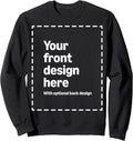Custom Front & Back Print Sweatshirt with Your Image for Men and Women by Modify by Amazon Merch on Demand