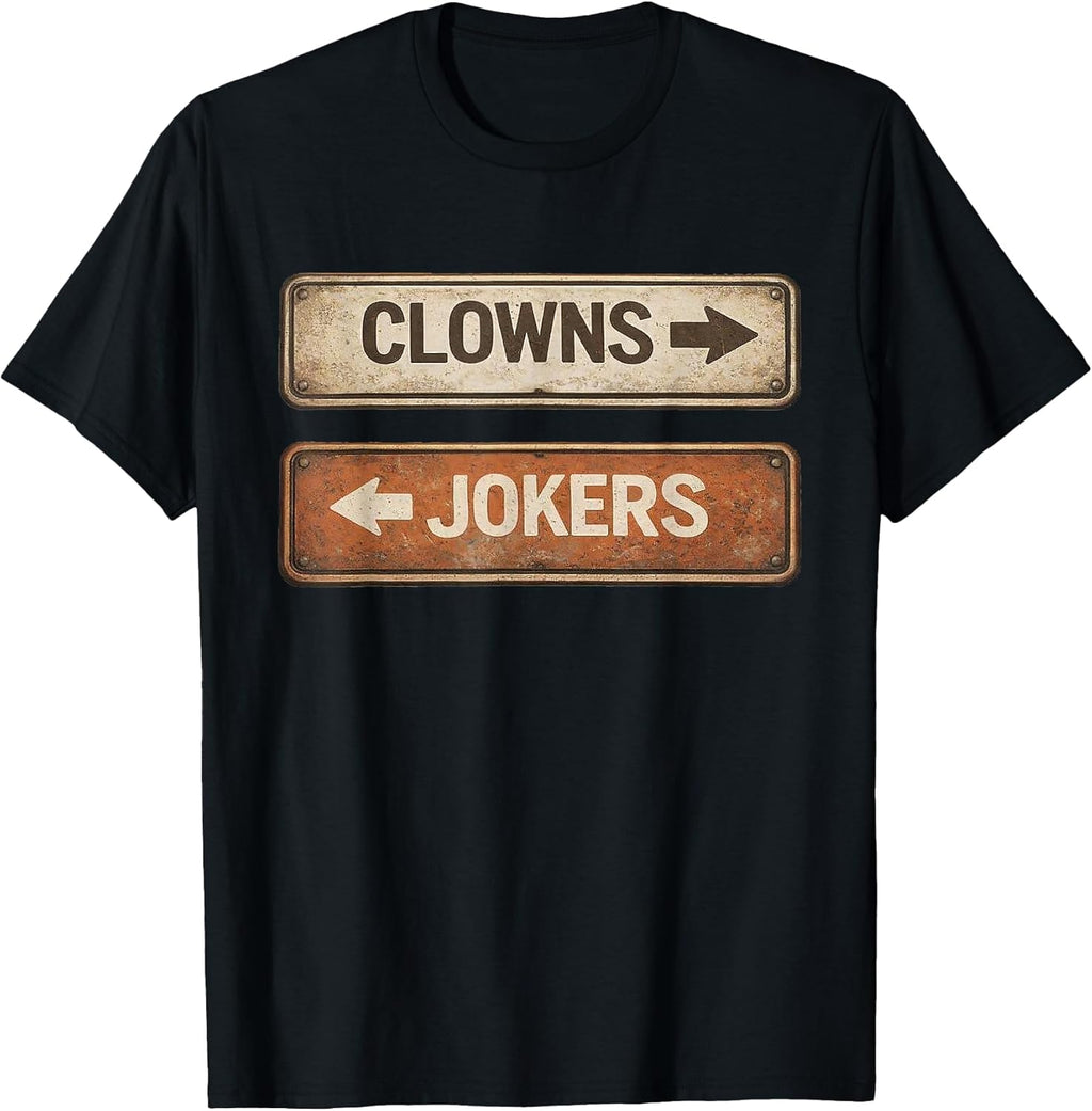 Clowns and Jokers Funny Sarcastic Quote