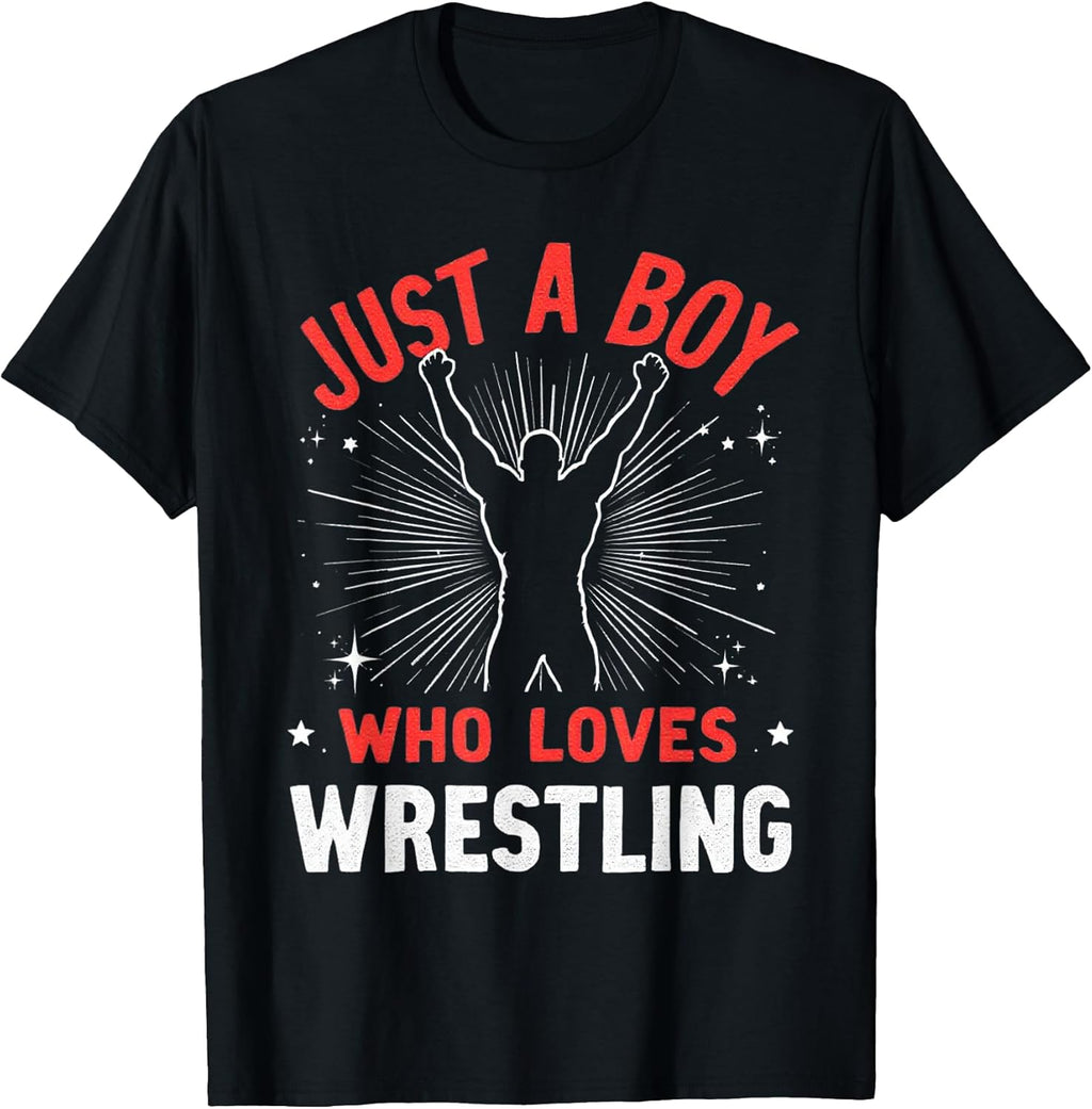 Just A Boy Who Loves Wrestling, Wrestler Boy T-Shirt