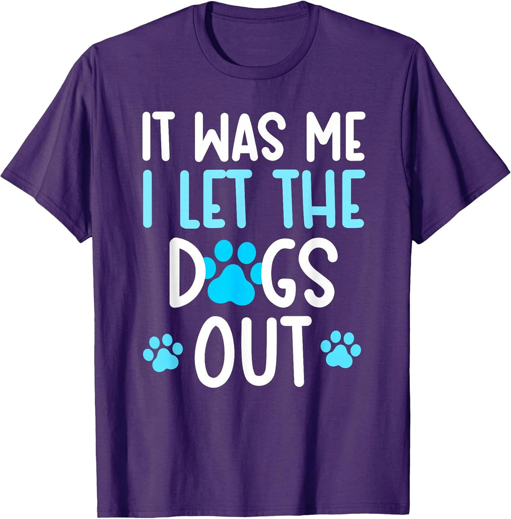 It Was Me I Let The Dogs Out Cute retro vintage