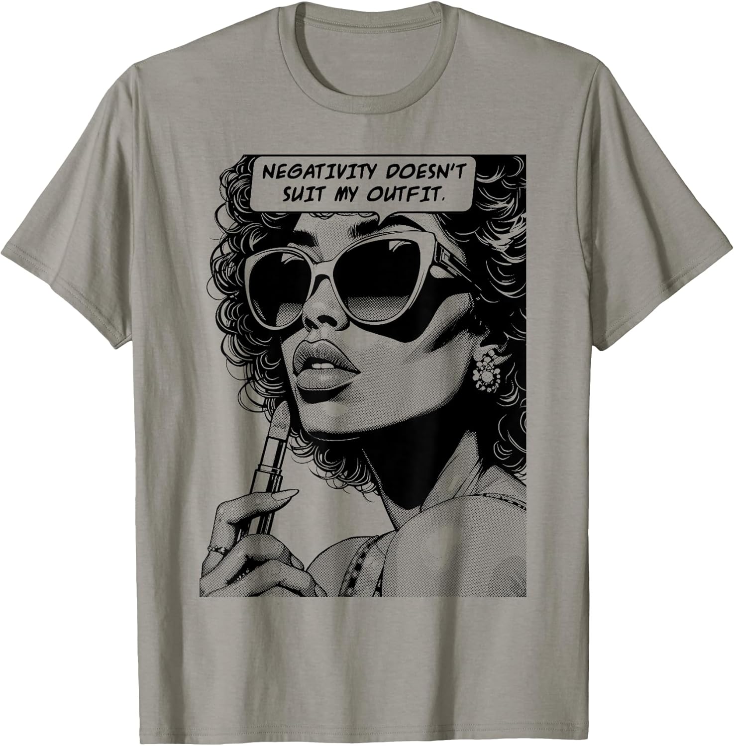 Negativity Doesn't Suit My Outfit Black Pop Art Girl T-Shirt