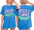 Comfort Colors Later Gator Graphic Tee, Front and Back Print, Funny Alligator After While Crocodile T-Shirt Multi