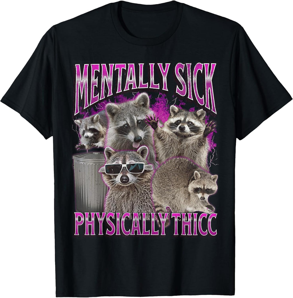 Physically Thicc Funny Raccoon Meme Bootleg Graphic 90s T-Shirt