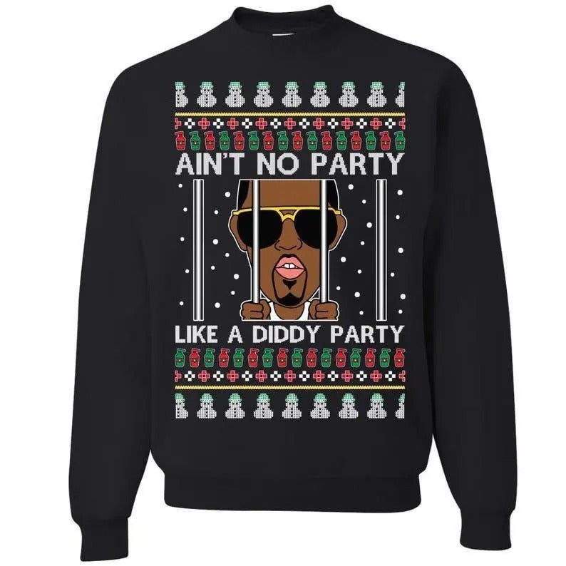 Ain'T No Party Like D1ddy Party Ugly Funny Menswear T-Shirts