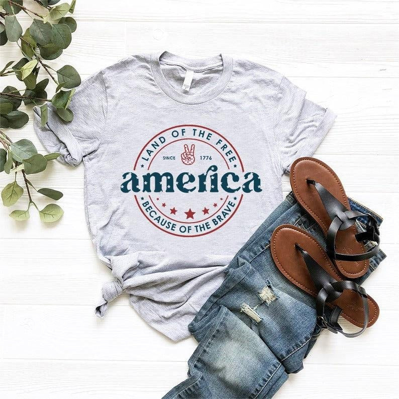 America Land Free Because Brave Shirt Memorial Day Shirt Independence Day 4th July American T-Shirts