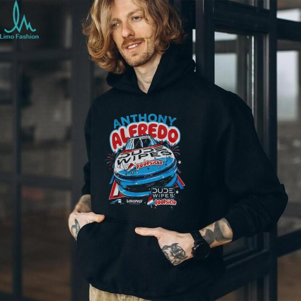 Anthony Alfredo NASCAR Dude Wipes Poopsicle Chevrolet Racing shirt